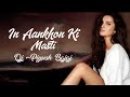 En Ankho Ki Masti Ke Mastane Remix Song Download